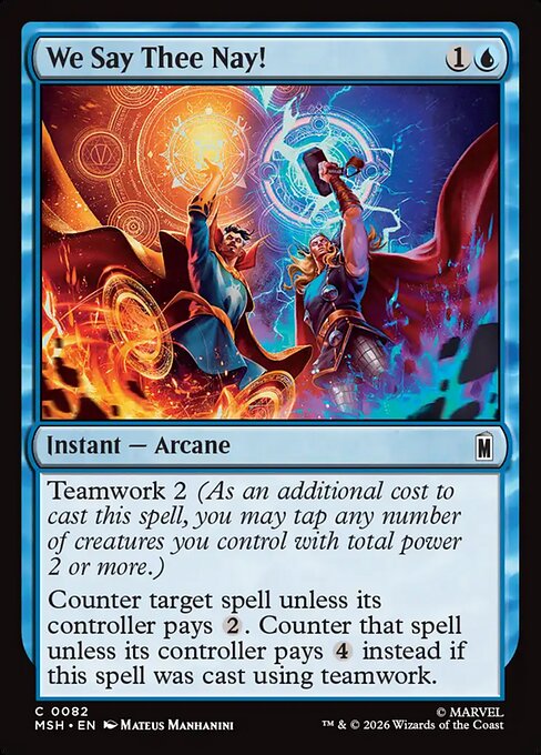 We Say Thee Nay! — NM Foil [Marvel Super Heroes]
