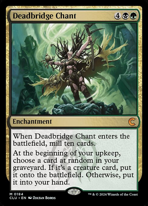 Deadbridge Chant — NM [Ravnica: Clue Edition]