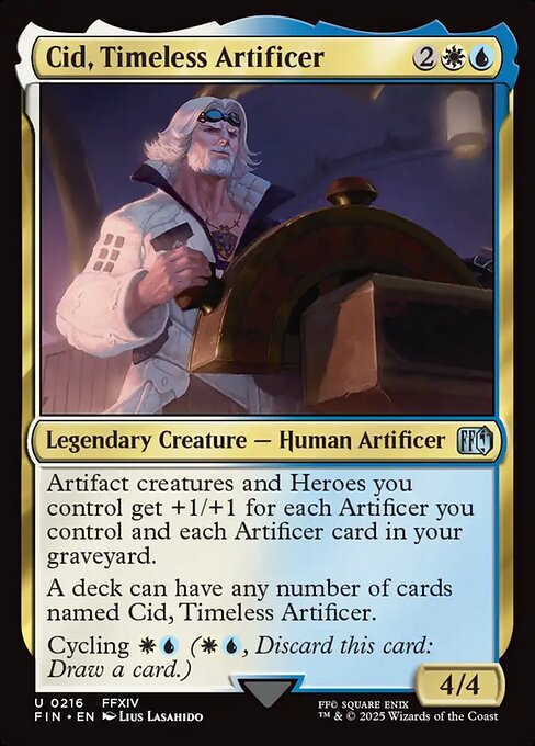 Cid, Timeless Artificer — NM [Final Fantasy]