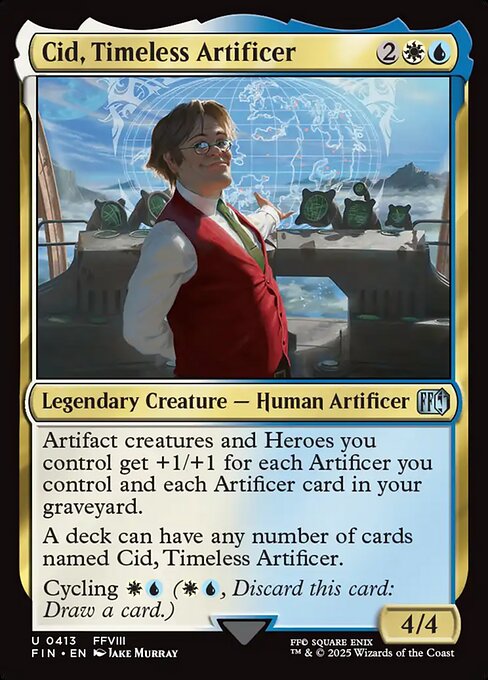 Cid, Timeless Artificer — NM [Final Fantasy]